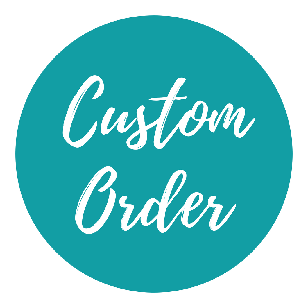 Custom Order